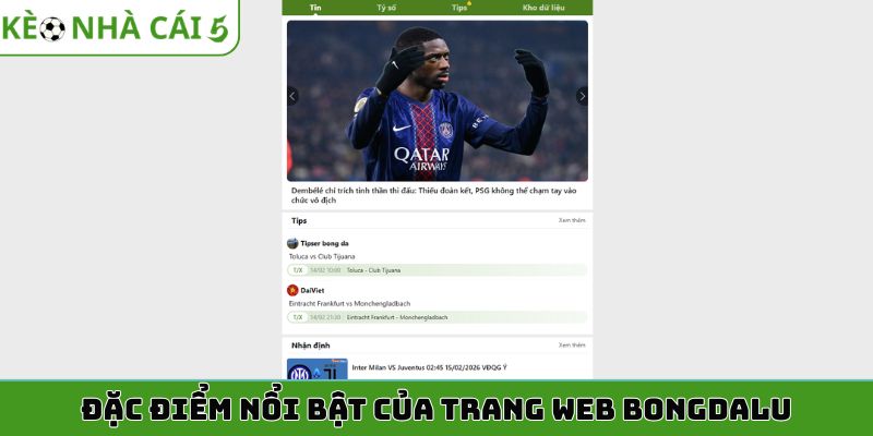 Đặc điểm nổi bật của trang web bongdalu