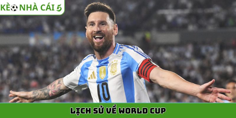 lịch sử về Word Cup